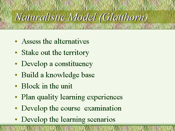 Naturalistic Model (Glatthorn)